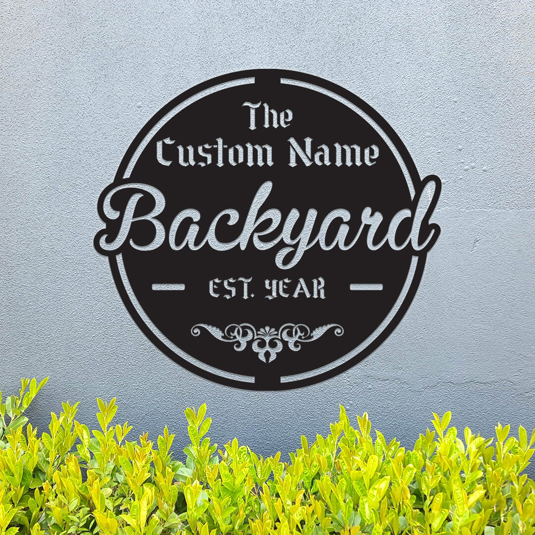 Backyard Stylish Customizable Metal Sign