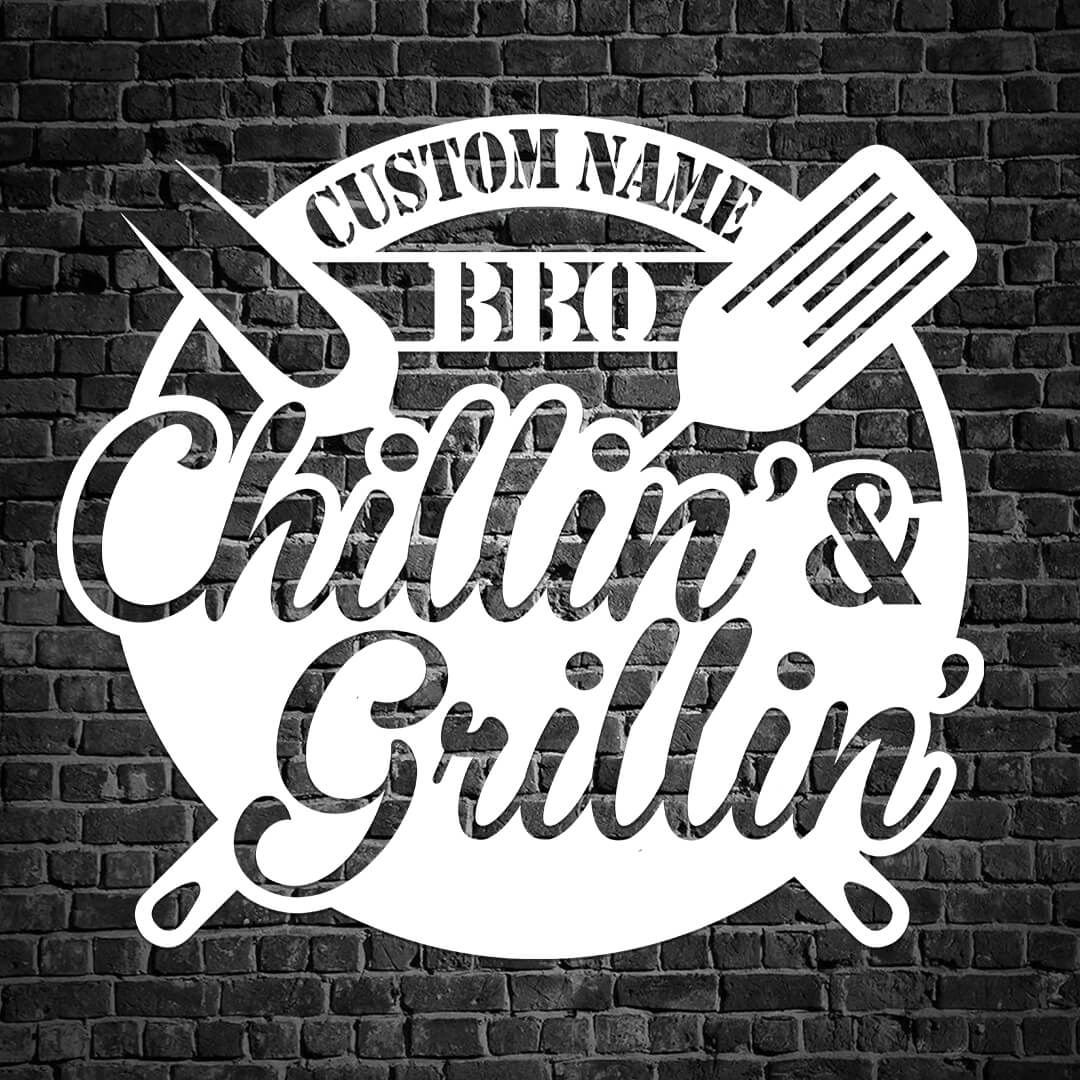 Chillin' & Grillin' Stylish Customizable Metal Sign
