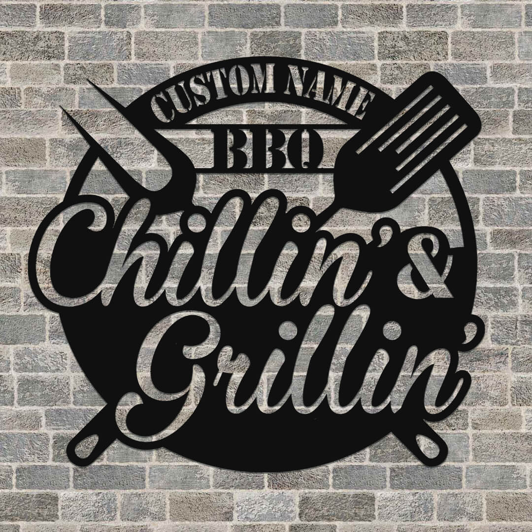 Chillin' & Grillin' Stylish Customizable Metal Sign