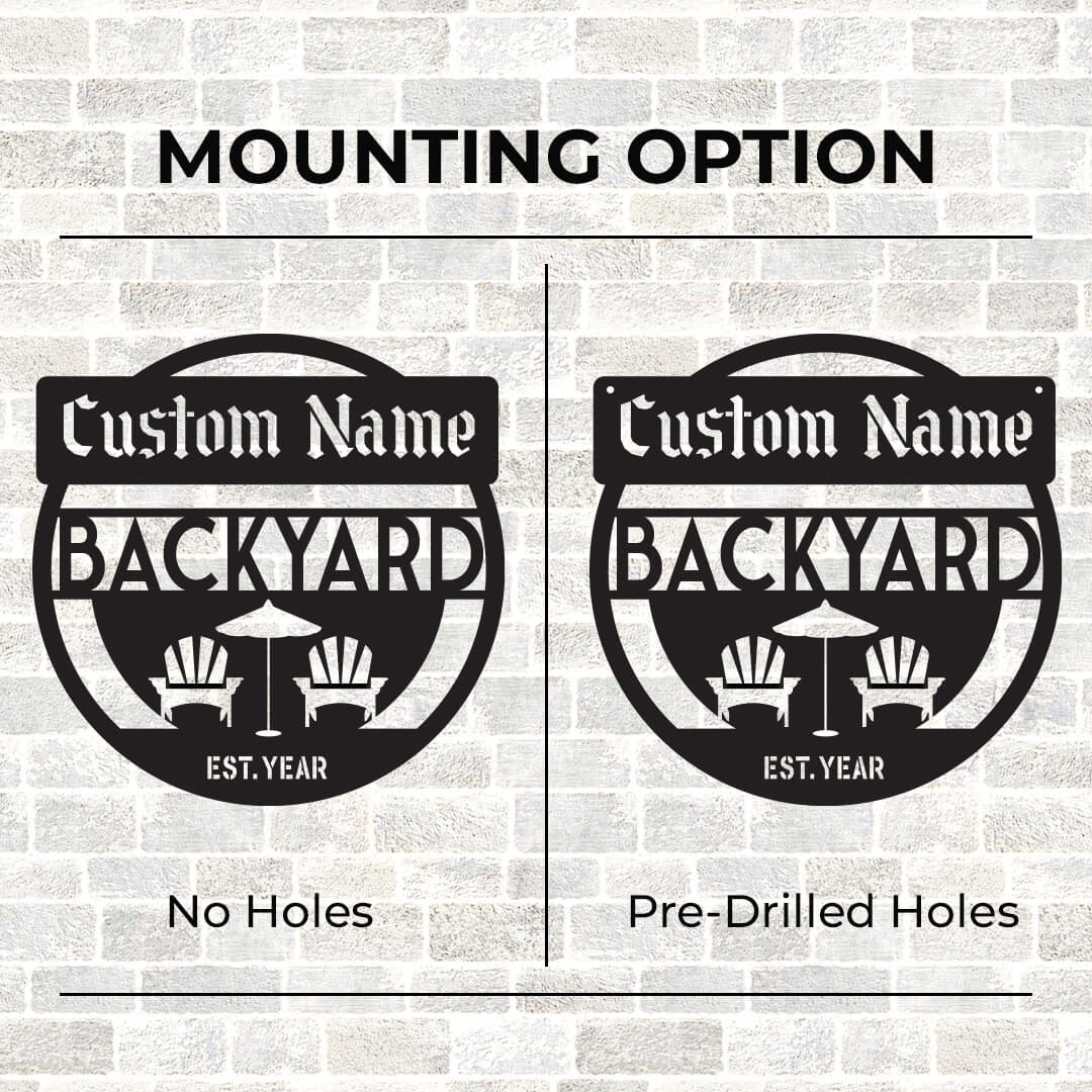 Stylish Backyard Customizable Metal Sign