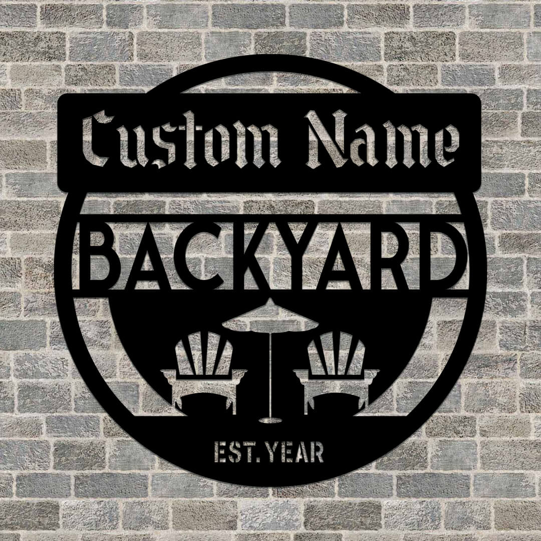 Stylish Backyard Customizable Metal Sign