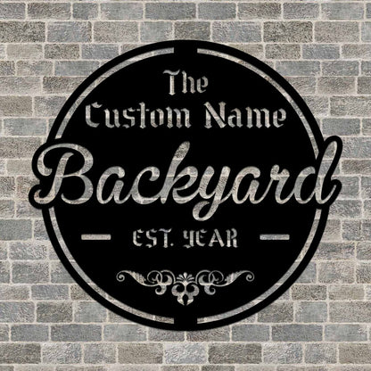 Backyard Stylish Customizable Metal Sign
